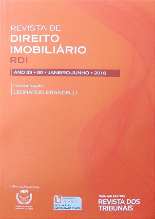 Revista de Direito Imobiliário - RDI - Edição nº 80 - Ed. Thomson Reuters/RT - em parceria com o IRIB