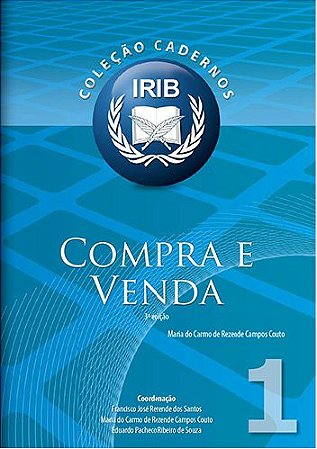 Coleção Cadernos IRIB nº 1 - Compra e Venda - Couto, Maria do Carmo de Rezende Campos - 3ª Edição