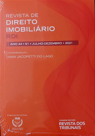 Revista de Direito Imobiliário - RDI - Edição nº 91 - Ed. Thomson Reuters/RT - em parceria com o IRIB