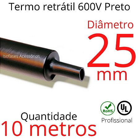 Termo retrátil Preto Ø 25mm diametro 600V até 1KV - Profissional anti-chamas.