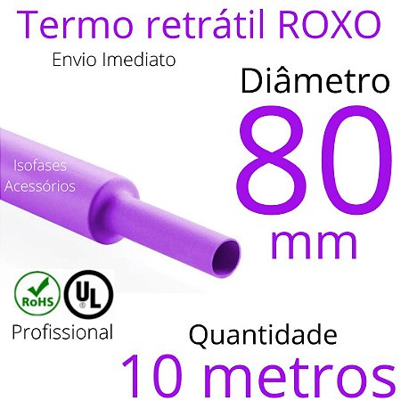 Termo retrátil Lilás Ø 80mm diametro 600V até 1KV - Profissional anti-chamas.