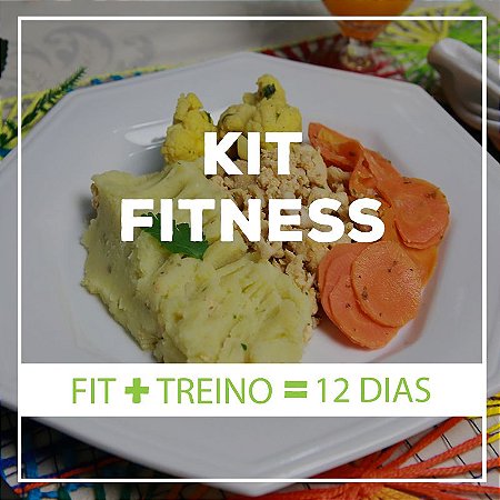 KIT FIT 12 dias - 12 Marmitas Fitness (300 ou 400g)  e 12 Marmitas Treino (200g)