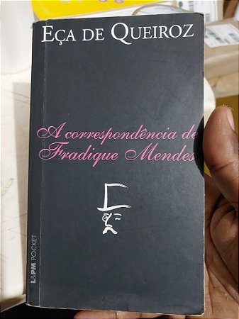 Livro - A Correspondência de Fradique Mendes - Eça de Queiroz