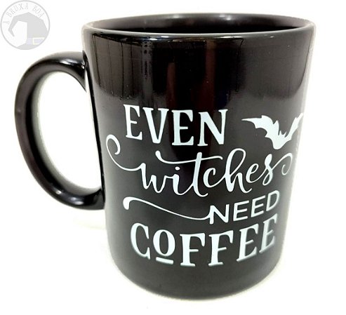 Caneca Preta - Even Witches Need Coffee