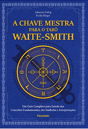 A Chave Mestra do taro Waite-Smith