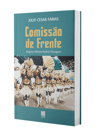 Comissão de Frente (Alegria e Beleza Pedem Passagem) - Julio Cesar Farias