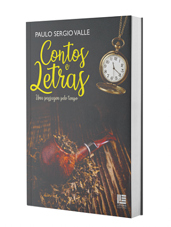 Contos e Letras: Uma passagem pelo tempo - Paulo Sergio Valle