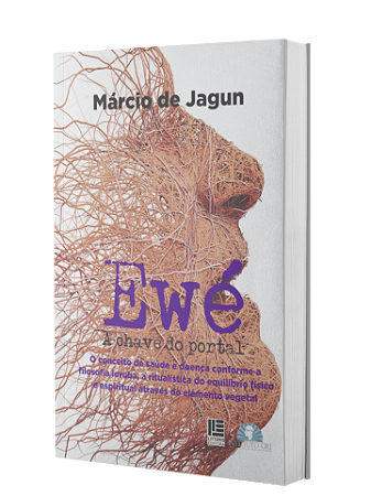Ewé - A Chave do Portal - Márcio de Jagun
