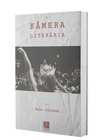 A Kâmera Literária – Caio Caiazzo