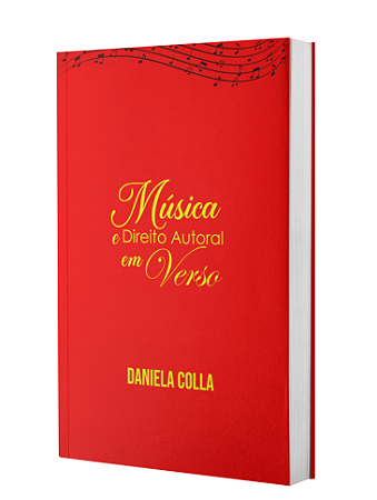 Música e Direito Autoral em Verso - Daniela Colla