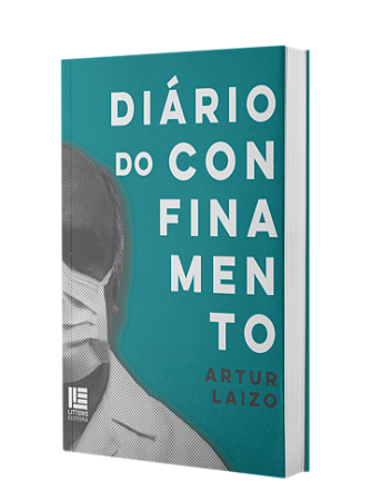 Diário do Confinamento - Artur Laizo
