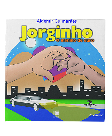 Jorginho O Menino de Ouro - Aldemir Guimarães