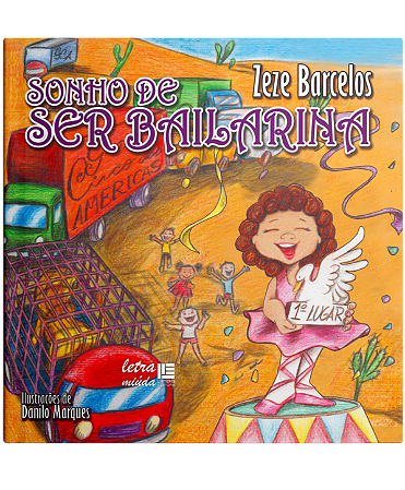 Sonho de Ser Bailarina - Zeze Barcelos