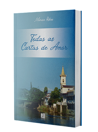 Todas as Cartas de Amor - Marisa Ribas