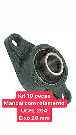 KIT 10 - Mancal + rolamento ucfl 204 - eixo 20 mm -