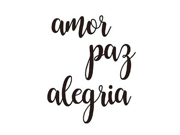 TRANSFER p/ balão LETTERING "AMOR PAZ ALEGRIA" PRETO