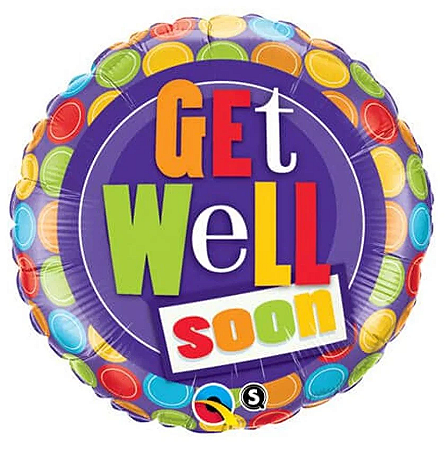 BALÃO METALIZADO 18" REDONDO GET WELL SOON 46CM