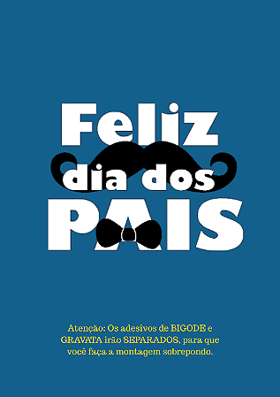 Personalização p/ Balões - Feliz dia dos pais c/bigode e gravata-Vinil