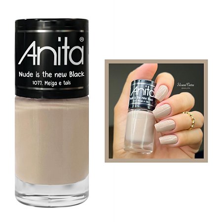 Esmalte Coleção Nude Is The New Black Cremoso Cor Meiga e Tals 10ml Anita
