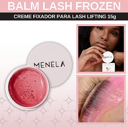 Balm Fixador Lash Frozen 15g Menela
