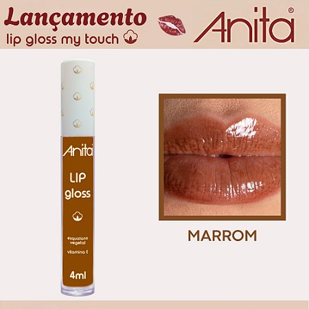 Lip Gloss My Touch Anita Marrom Lançamento Gloss Labial
