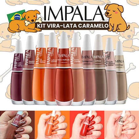Kit 10 Esmaltes Impala Vira Lata Caramelo Tons Marrom Chocolate Nude Terrosos