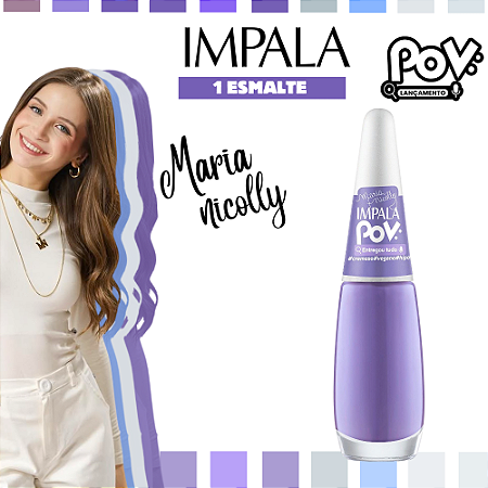 Esmalte Coleção POV Maria Nicolly Cor Entregou Tudo 7,5ml Impala