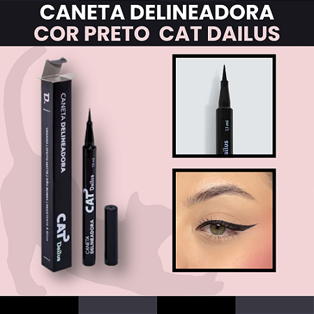 Caneta Delineadora Cat Dailus Não Borra 1,1ml