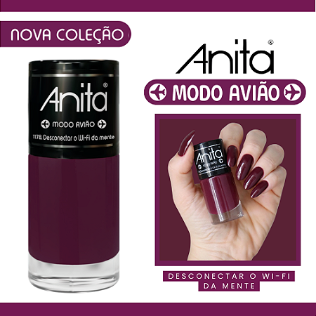 Esmalte Coleção Modo Avião Cor Desconectar o Wi-fi da Mente Cremoso Vinho 10ml Anita