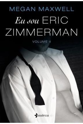 Eu sou Eric Zimmerman - volume 2