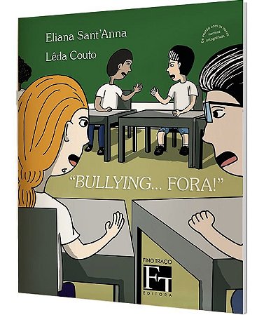 "Bullying...Fora!"