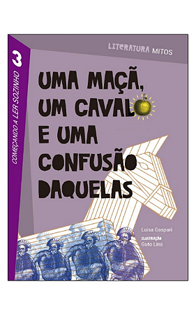 Uma maçã, um cavalo e uma confusão daquelas