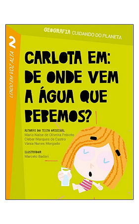 Carlota Em: De Onde Vem a Água Que Bebemos?