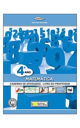 Matemática - 4º Ano - Caderno de Atividades - Livro do Professor