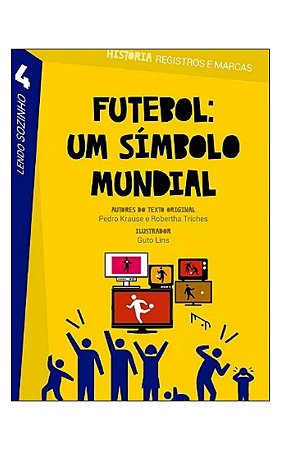 Futebol: Um Símbolo Mundial