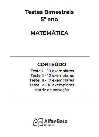 Caderno de Testes Bimestrais 5º ano MATEMÁTICA