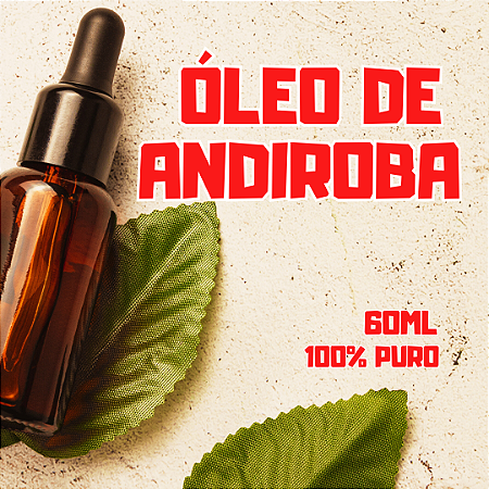 Óleo de Andiroba (Carapas guianensis)