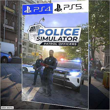 Police Simulator: Patrol Officers PS4/PS5 Digital