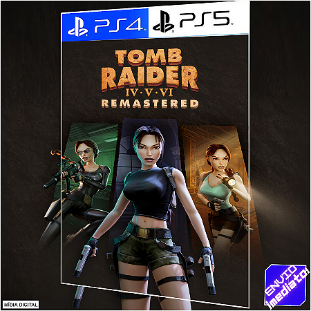 Tomb Raider IV-VI Remastered PS4/PS5 Digital