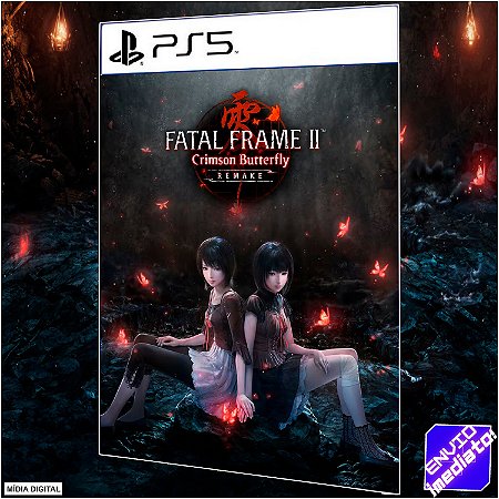 FATAL FRAME II: Crimson Butterfly REMAKE PS5 Digital