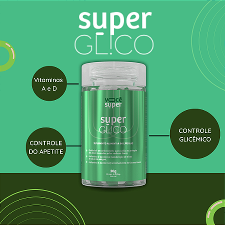 SUPER GLICO Controle Glicêmico e Bem-Estar em um Só Produto