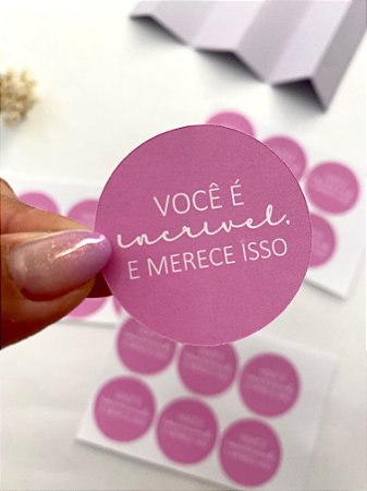 Adesivo você é incrível 4x4cm