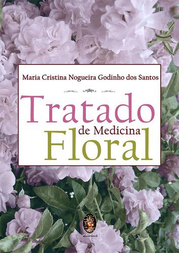 TRATADO DE MEDICINA FLORAL