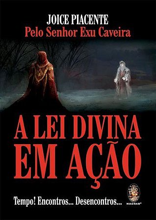 A LEI DIVINA EM AÇÃO