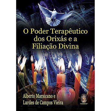 O PODER TERAPÊUTICO DOS ORIXÁS E A FILIAÇÃO DIVINA