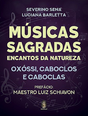 MÚSICAS SAGRADAS - ENCANTO DA NATUREZA