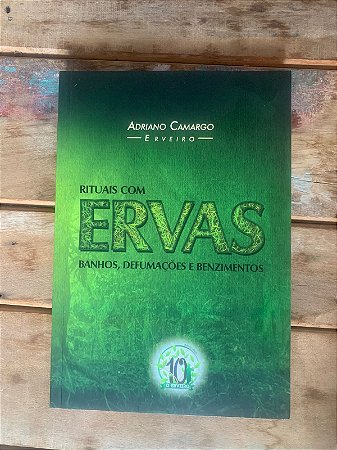 LIVRO - RITUAIS COM ERVAS - 10ª Edição