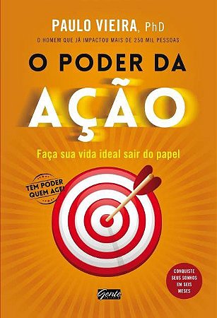 O PODER DA AÇÃO