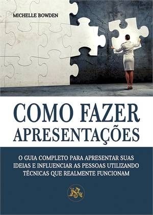 COMO FAZER APRESENTAÇÕES - Guia completo