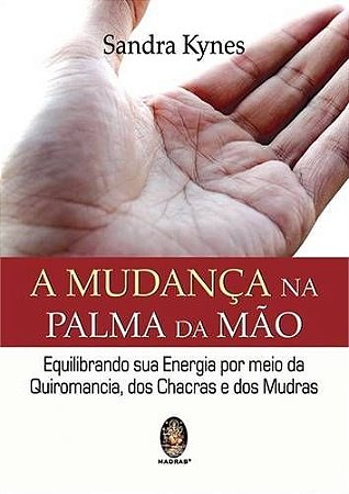 A MUDANÇA NA PALMA DA MÃO